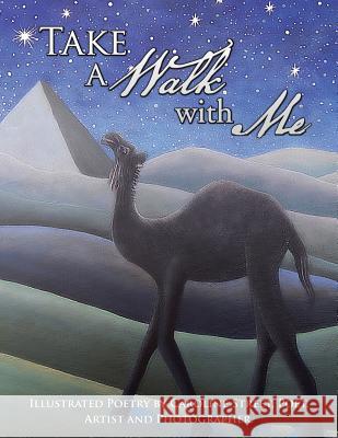 Take a Walk with Me: Illustrated Poetry by Caroline Street, Poet, Artist and Photographer. Caroline Street 9781482860351 Partridge Publishing Africa - książka