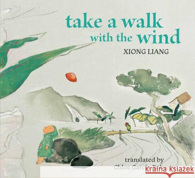 Take a Walk with the Wind Chloe Garcia Roberts 9781962770262 Elsewhere Editions - książka