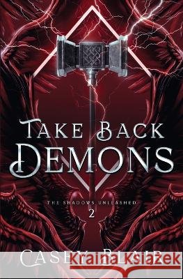 Take Back Demons Casey Blair 9798989912193 Casey Blair - książka