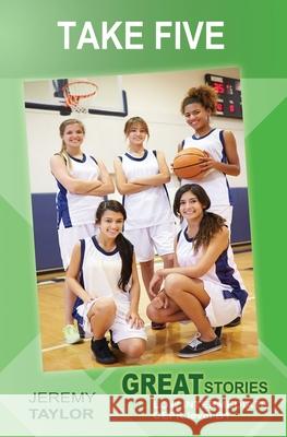 Take Five: Great Stories: Low Intermediate Taylor, Jeremy 9798529647011 Independently published - książka