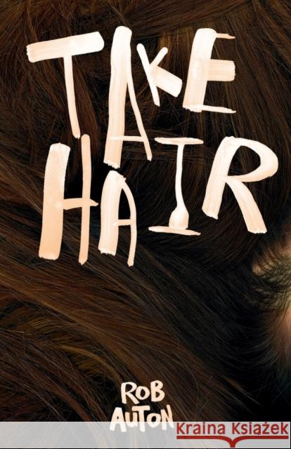 Take Hair Auton, Rob 9781911570066  - książka