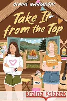 Take It from the Top Claire Swinarski 9780063321731 Quill Tree Books - książka