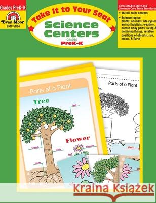 Take It to Your Seat: Science Centers, Prek - Kindergarten Teacher Resource Evan-Moor Corporation 9781596730908 Evan-Moor Educational Publishers - książka