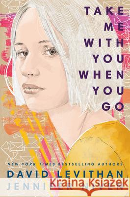 Take Me with You When You Go David Levithan Jennifer Niven 9780525580997 Alfred A. Knopf Books for Young Readers - książka