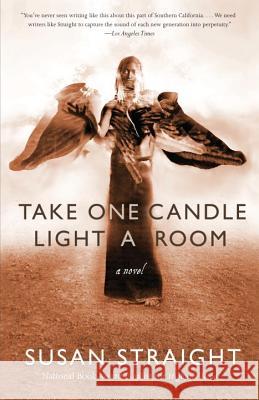 Take One Candle Light a Room Susan Straight 9780307477378 Anchor Books - książka