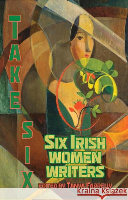 Take Six; Six Irish Women Writers  9781915568649 Dedalus Ltd - książka