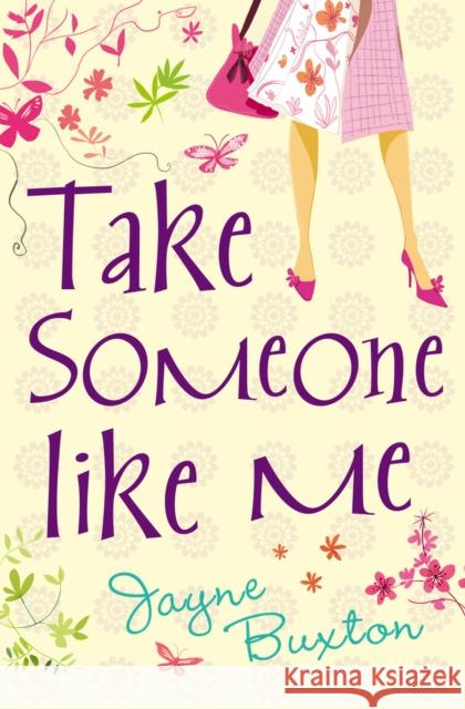 Take Someone Like Me Jayne Buxton 9780099492436 ARROW BOOKS LTD - książka