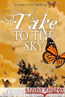 Take to the Sky Karen E. Black 9781775143109 Viceroy Power Press - książka