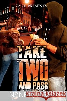 Take Two and Pass Nane Quartay 9781593091057 Strebor Books - książka