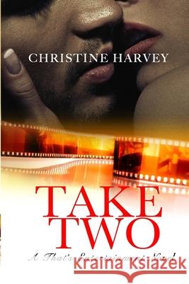 Take Two: That's Entertainment: Book 1 Christine Harvey 9780996315234 Meadow View Press - książka