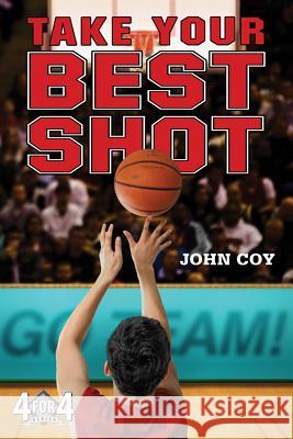 Take Your Best Shot John Coy 9781250000323 Feiwel & Friends - książka