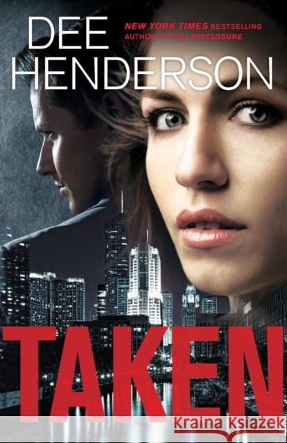 Taken Dee Henderson 9780764215711 Bethany House Publishers - książka