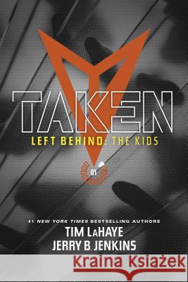 Taken Tim LaHaye Jerry B. Jenkins 9781414399508 Tyndale House Publishers - książka