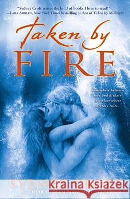 Taken by Fire Sydney Croft 9780385342292 Bantam - książka