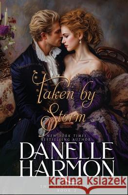 Taken by Storm Danelle Harmon 9781648392276 Oliver-Heber Books - książka