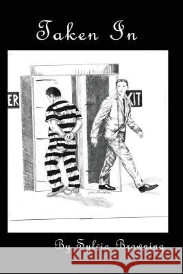 Taken in Sylvia Browning 9781793169716 Independently Published - książka