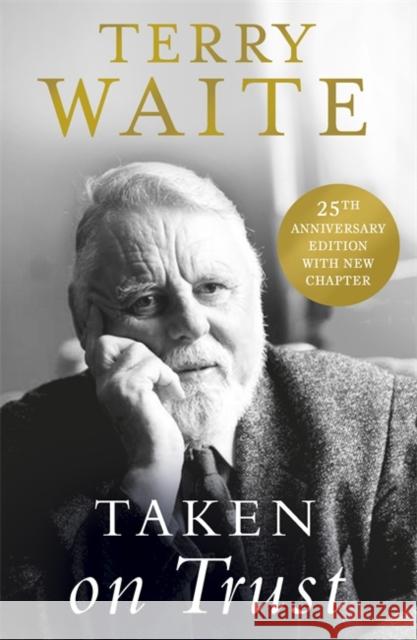 Taken on Trust: 25th Anniversary Edition Waite, Terry 9781473637115 John Murray Press - książka