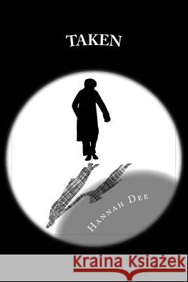 Taken: The Scars Of Yesterday Hannah Dee 9781523842957 Createspace Independent Publishing Platform - książka