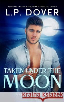 Taken Under the Moon L P Dover 9798780959557 Independently Published - książka