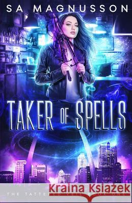 Taker of Spells Sa Magnusson 9781730846502 Independently Published - książka