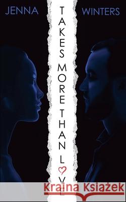 Takes More Than Love Jenna Winters 9798227240637 Uplit Press - książka