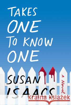 Takes One to Know One Susan Isaacs 9780802149411 Grove Press - książka