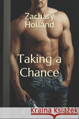 Taking a Chance Zachary Holland 9798531263346 Independently Published - książka