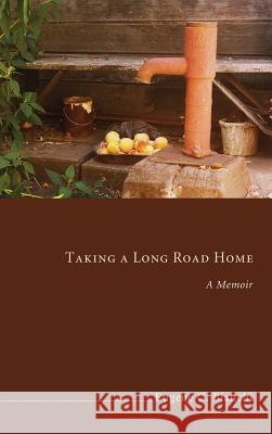 Taking a Long Road Home Eugene C Bianchi 9781498257725 Resource Publications (CA) - książka