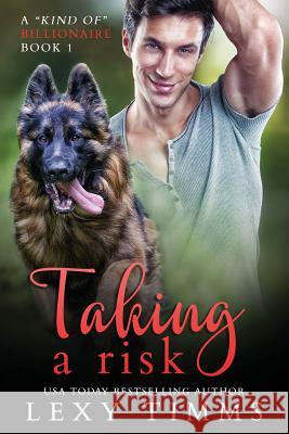 Taking a Risk: Billionaire Bad Boy Steamy Romance Lexy Timms 9781090702937 Independently Published - książka