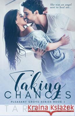 Taking Chances Tara Lee 9781986883573 Createspace Independent Publishing Platform - książka