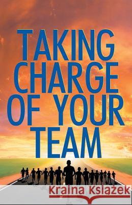 Taking Charge Of Your Team Winning Series 9789385492617 Embassy Books - książka