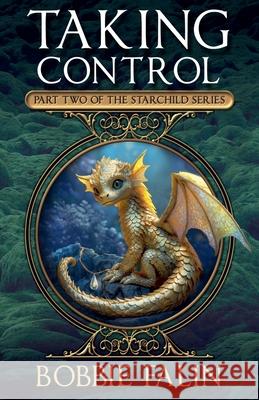 Taking Control Bobbie Falin 9781736642245 Bobbie Falin - książka