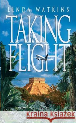Taking Flight Linda Watkins 9781506160092 Createspace - książka