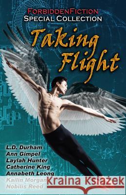 Taking Flight: An Erotic Anthology with Wings D. M. Atkins Lon Sarver Rylan Hunter 9781622341726 Fantastic Fiction Publishing - książka