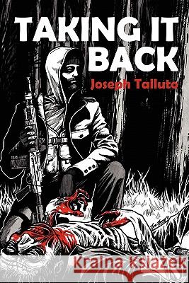 Taking It Back Talluto, Joseph 9780987104403 Severed Press - książka