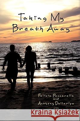 Taking My Breath Away  Felici 9781426924439 Trafford Publishing - książka