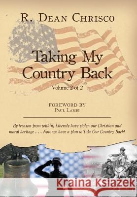 Taking My Country Back R. Dean Chrisco Linnette Hayden Sara Kuehn 9780990310051 Total Fusion Ministries Press - książka