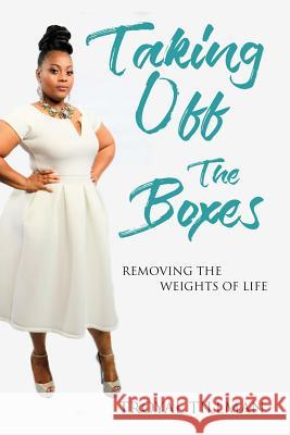 Taking Off The Boxes Troyal Tillman 9780999162606 Royalty Publishing LLC - książka