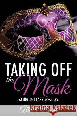Taking Off the Mask Althea Davis 9781498434300 Xulon Press - książka
