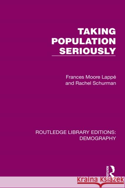 Taking Population Seriously Frances Moore-Lappe Rachel Schurman 9781032552132 Routledge - książka