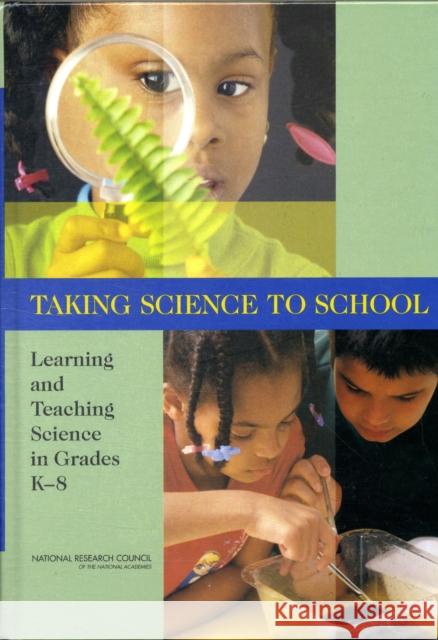 Taking Science to School: Learning and Teaching Science in Grades K-8 National Research Council 9780309102056 National Academy Press - książka