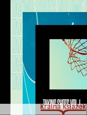 Taking Shots Volume 1 Viktor Bezic 9781714491117 Blurb - książka