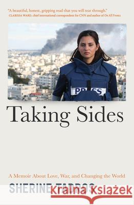 Taking Sides: A Memoir about Love, War, and Changing the World Sherine Tadros 9781957363479 Scribe Us - książka