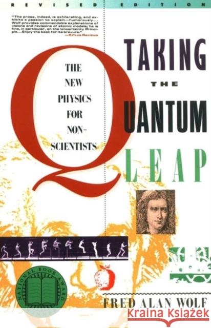 Taking the Quantum Leap: The New Physics for Nonscientists Fred Alan Wolf 9780060963101 Harper Perennial - książka