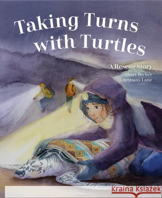 Taking Turns with Turtles Shari Becker Brittany Lane 9781779460127 Groundwood Books - książka