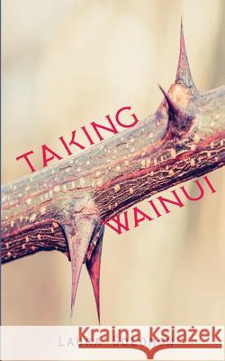 Taking Wainui Laura Solomon 9788193409350 Woven Words Publishers Opc Pvt. Ltd. - książka