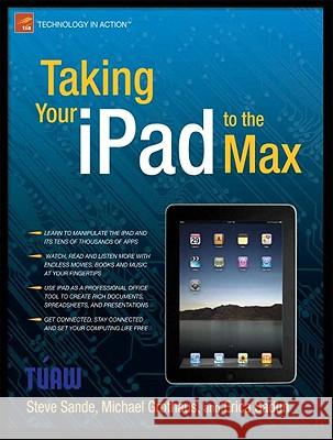 Taking Your iPad to the Max E Sadun 9781430231080  - książka