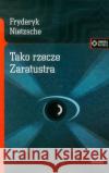 Tako rzecze Zaratustra w.2014 Nietzsche Fryderyk 9788379980017 Vis-a-vis / Etiuda