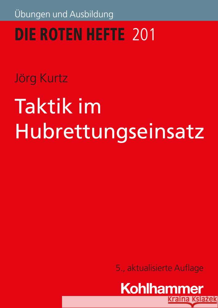 Taktik Im Hubrettungseinsatz Jorg Kurtz 9783170427006 Kohlhammer - książka