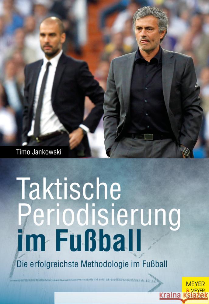 Taktische Periodisierung im Fußball Jankowski, Timo 9783840378249 Meyer & Meyer Sport - książka